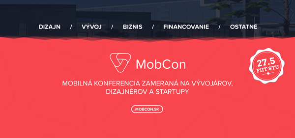 Ako spraviť miliardovú aplikáciu, dizajn roka alebo predávať ako pán? Dozvieš sa budúci piatok na MobCon 2016!